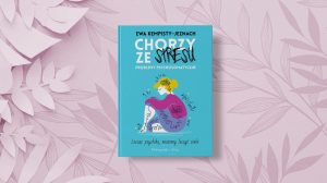 Chorzy ze stresu Problemy psychosomatyczne - Ewa Kempisty-Jeznach