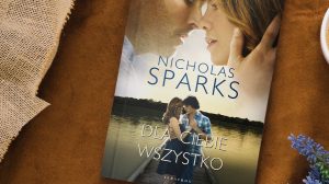 Dla ciebie wszystko - Nicholas Sparks