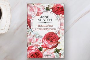 RozwaÅ¼na i romantyczna - Jane Austen