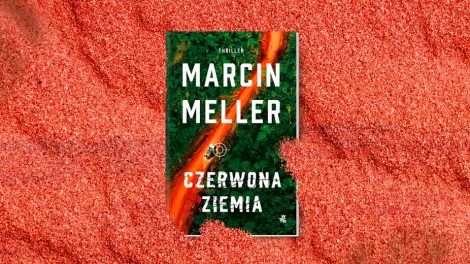 Marcin Meller Czerwona ziemia