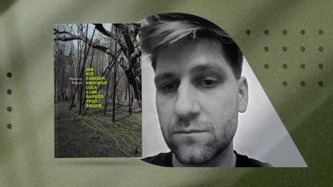 Jak nie zabiłem swojego ojca i jak bardzo tego żałuję