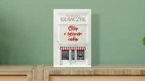 Sklep z tysiącem cudów - Agnieszki Krawczyk