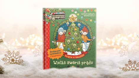 świąteczne Biuro Detektywistyczne Lassego i Mai. Święta w Valleby. Wielka awaria prądu