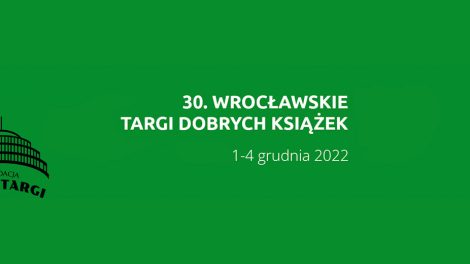 30. Wrocławskie Targi Dobrych Książek