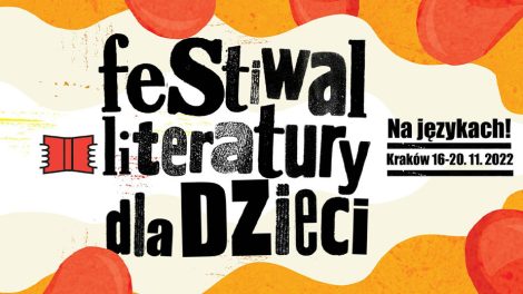 Festiwal Literatury dla Dzieci w Krakowie 2022
