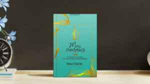 Moc medytacji