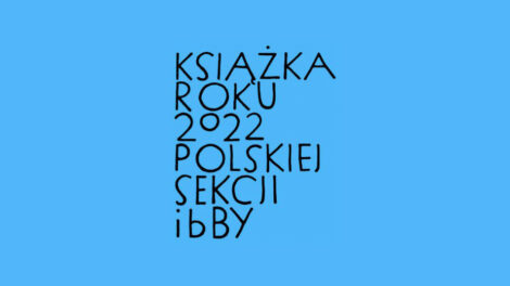 Książka Roku 2022 Polskiej Sekcji IBBY