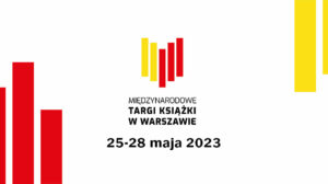 Międzynarodowe Targi Książki w Warszawie 2023