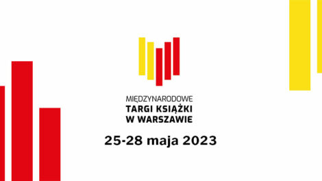 Międzynarodowe Targi Książki w Warszawie 2023