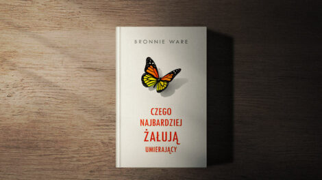 Czego żałują umierający