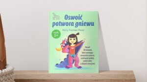 Oswoić potwora gniewu