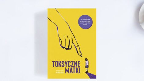 "Toksyczne matki"