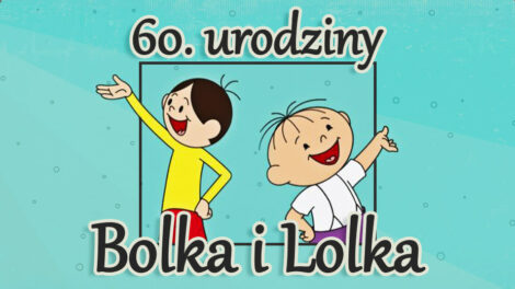 60. urodziny Bolka i Lolka