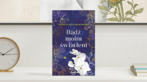 Bądź moim światłem