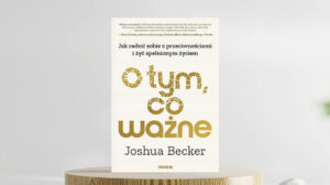 O tym, co ważne