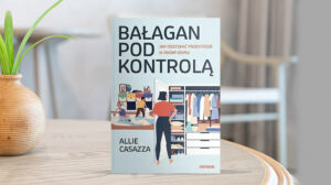 Bałagan pod kontrolą