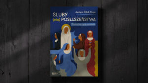 Śluby (nie)posłuszeństwa