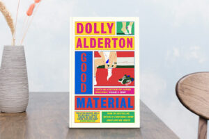 Dolly Alderton "Good Material"
