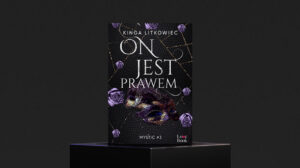 On jest prawem. Mystic#3 - Kinga Litkowiec
