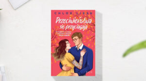 Przeciwieństwa się przyciągają